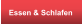 Essen & Schlafen