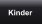 Kinder