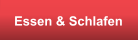 Essen & Schlafen