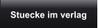 Stuecke im verlag